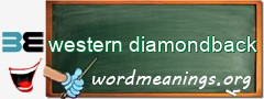 WordMeaning blackboard for western diamondback
